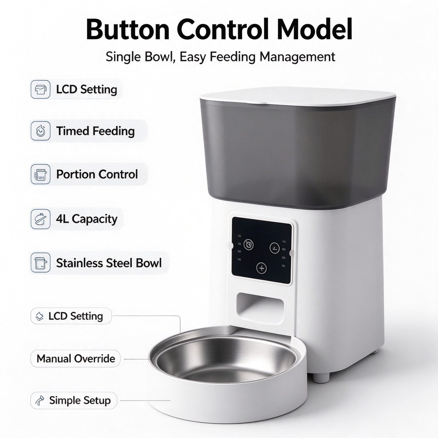 4L Button Control Smart Pet Feeder, LCD setting panel, timed feeding & portion control, stainless steel single bowl feeder for cats dogs